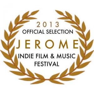Jerome_Film_Festival-2013 official selection